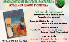 Presentazione "Al sur de las cosas" - Associazione Ital Club Ramos Mejia - 8 agosto 2012