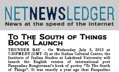 To The South of Things  Book Launch - NetNewsLedger (Ontario - Canada) - 3 luglio 2013